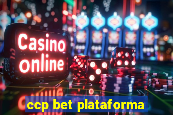 ccp bet plataforma